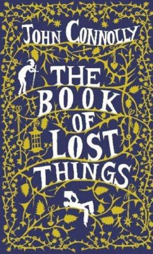 The Book of Lost Things, by John Connolly (used)