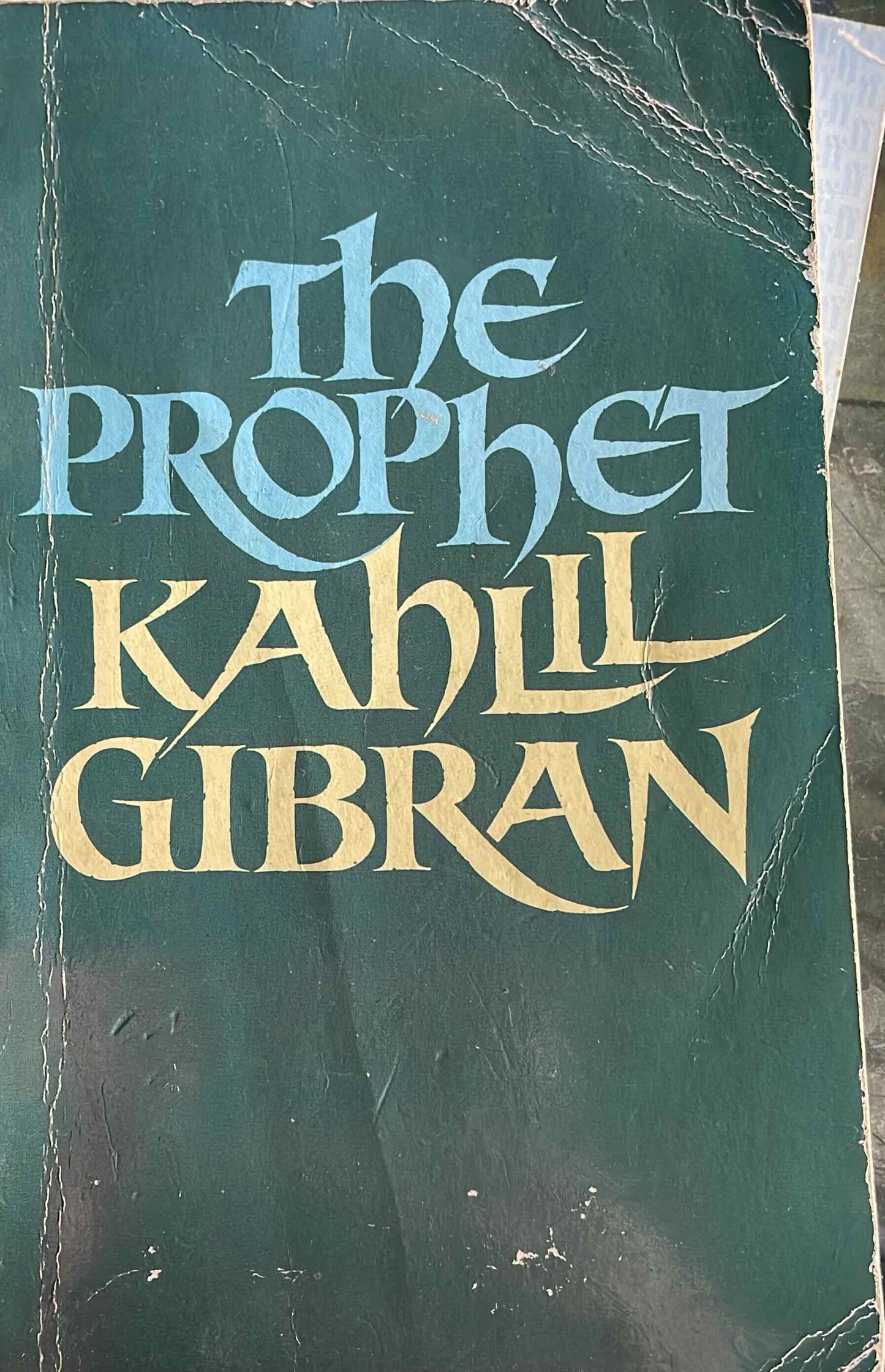 The Prophet, by Kahlil Gibran (used)