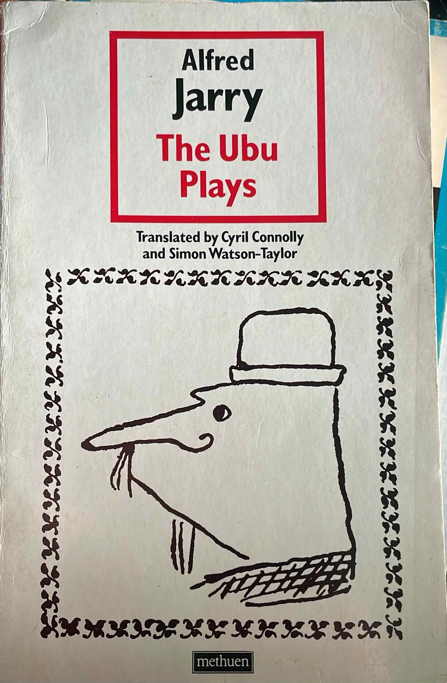 The Ubu Plays, by Alfred Jarry (used)