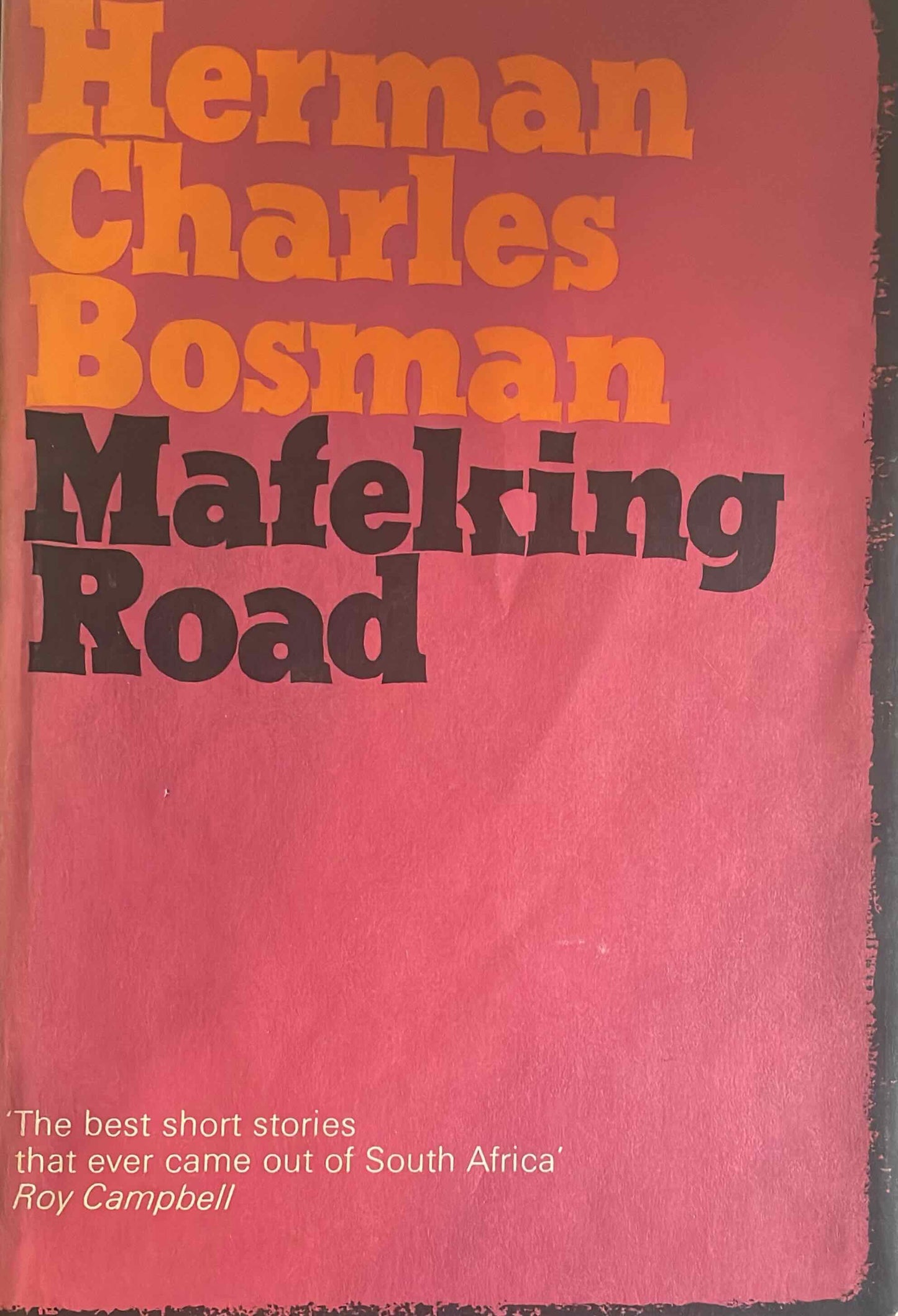 Mafeking Road, by Herman Charles Bosman (used)