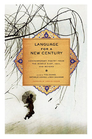 Language For a New Century: Contemporary Poetry from the Middle East, Asia, and Beyond (used)