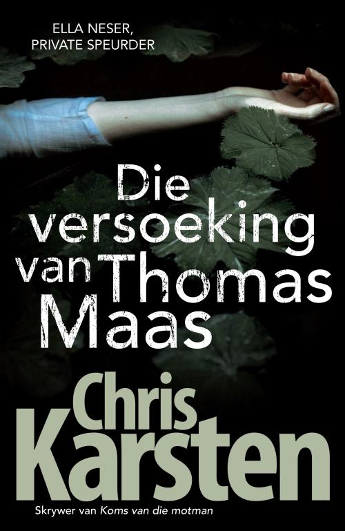 Die versoeking van Thomas Maas, deur Chris Karsten