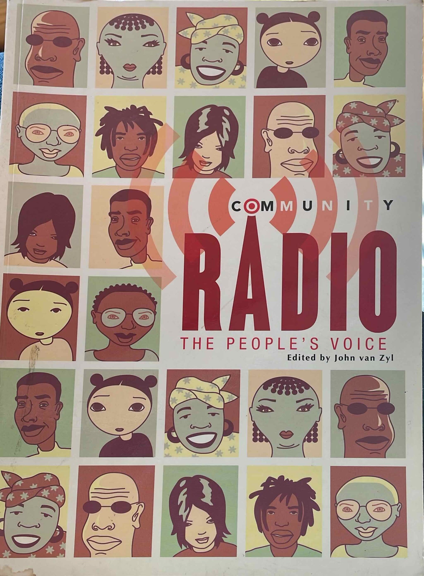 Community Radio: The People's Voices, edited by John van Zyl