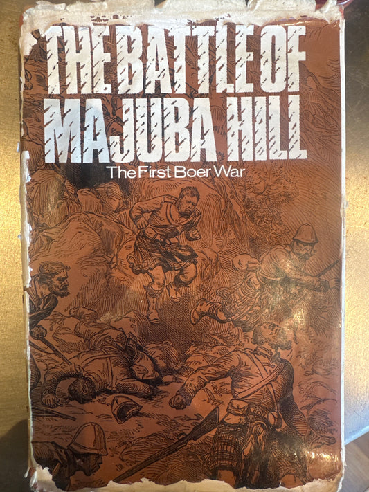 The Battle Of Majuba Hills the first Boer war (Used)