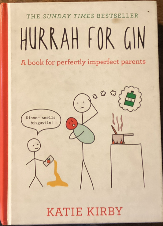 Hurrah for Gin by Katie Kirby (Used)