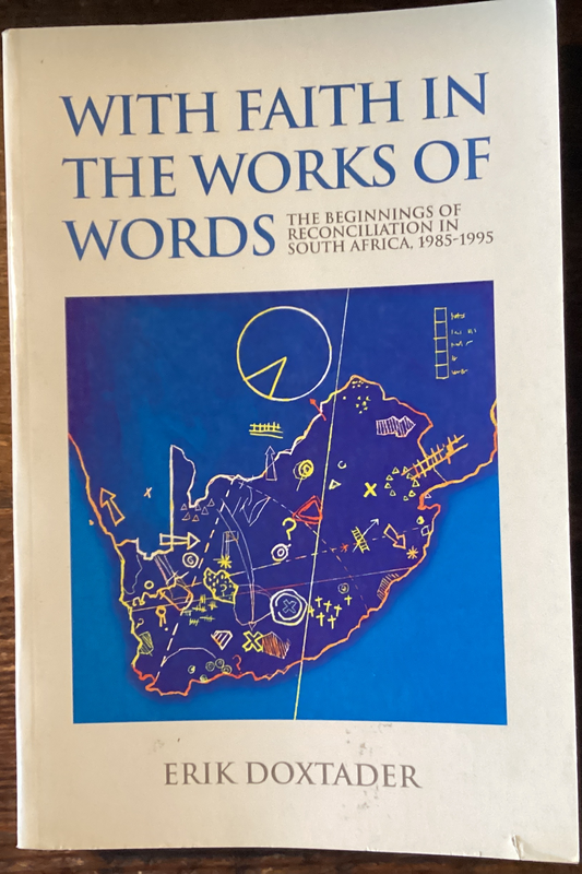 With Faith in the Works of Words by Erik Doxtader (Used)