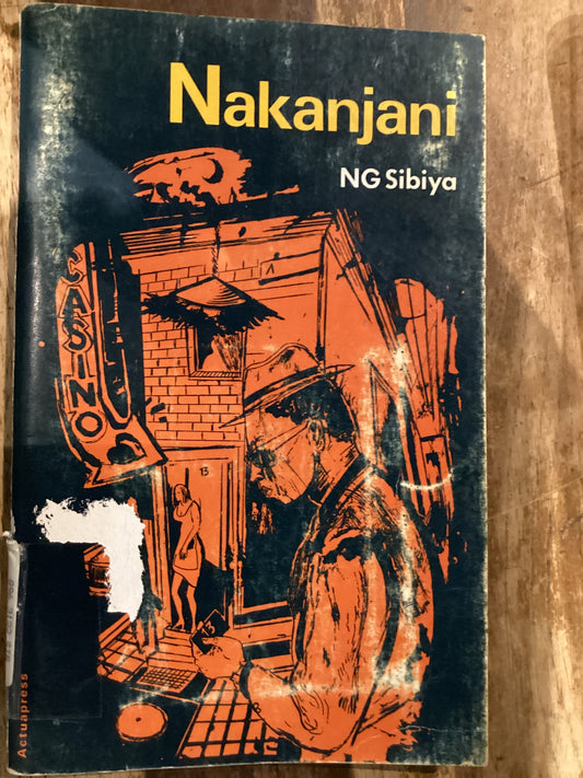 Nakanjani by N G Sibiya(used)