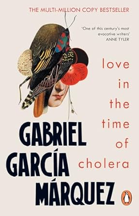 Love in the Time of Cholera, by Gabriel García Márquez
