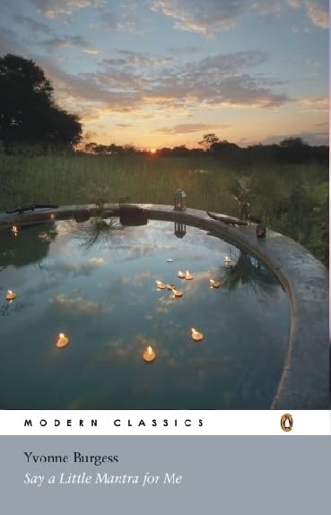 Say a Little Mantra for Me by Yvonne Burgess