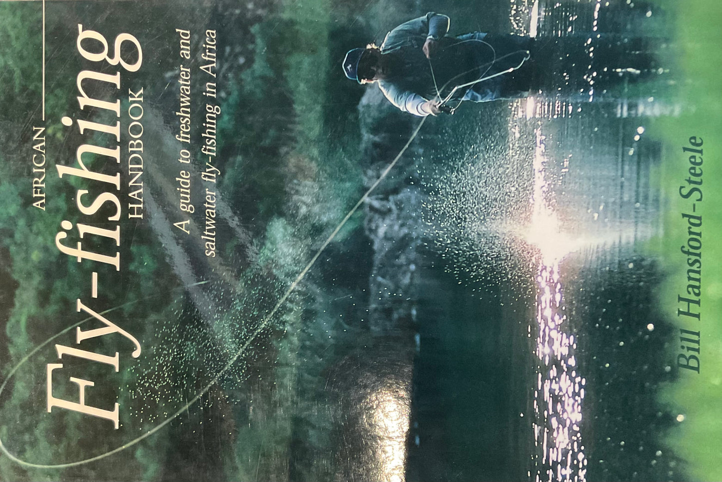 African Fly-fishing Handbook: A guide to freshwater and saltwater fly-fishing in Africa