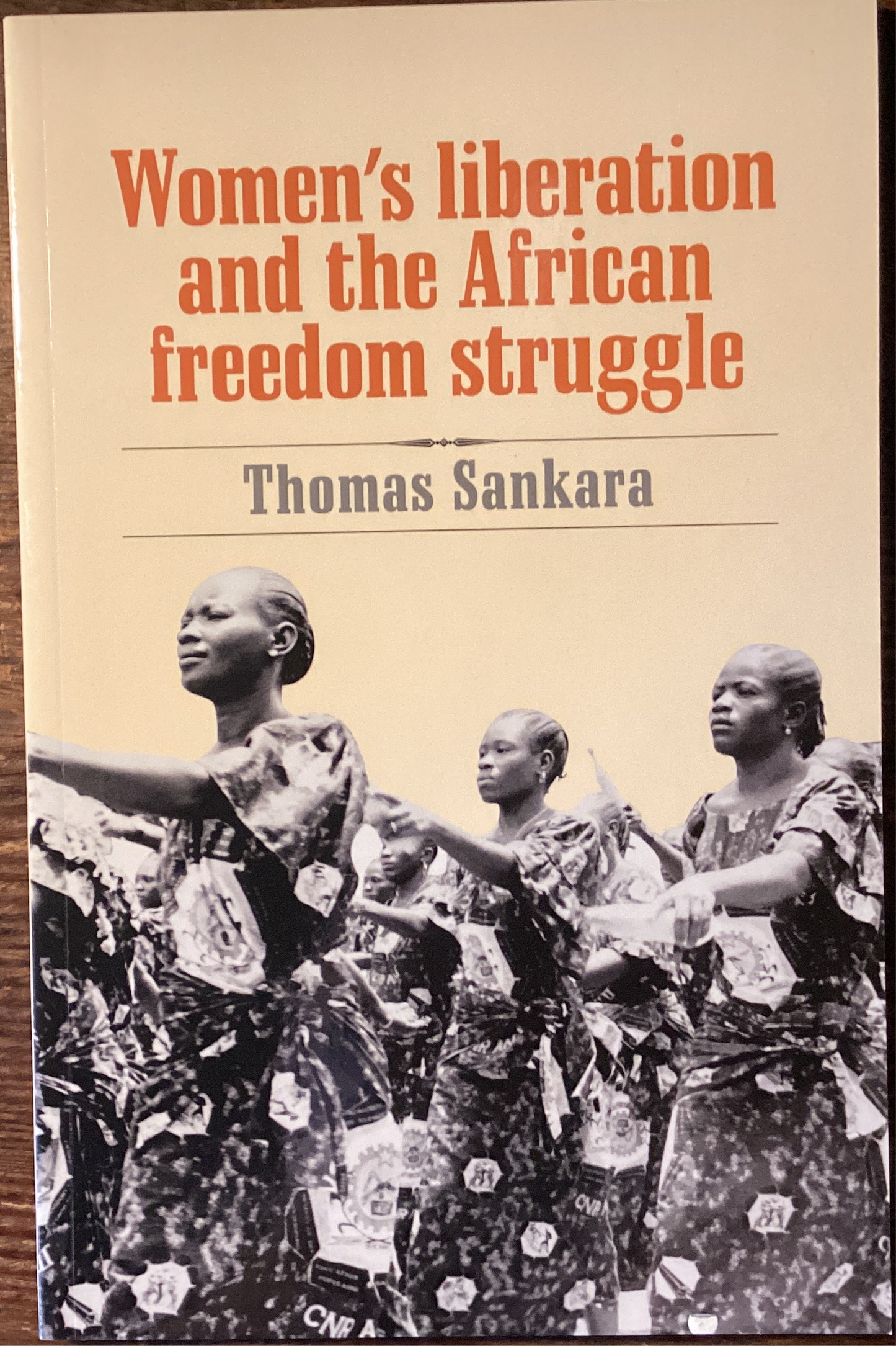 Women’s liberation and the African freedom struggle by Thomas Sankara (Used)