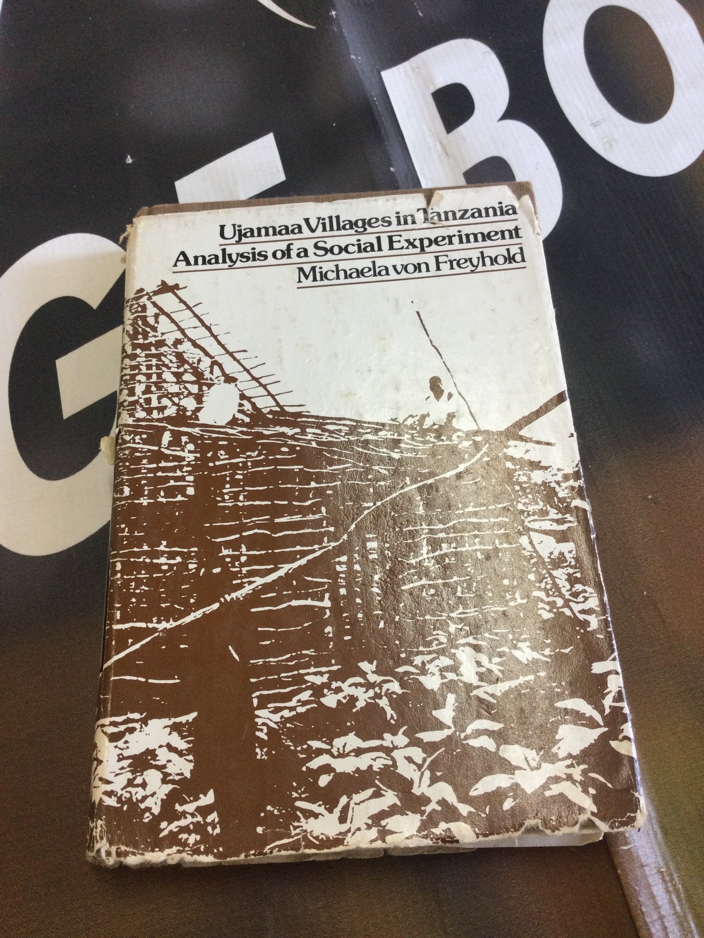 Ujamaa Villages in Tanzania Analysis of a Social Experiment (Used)