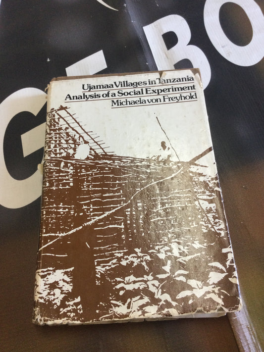 Ujamaa Villages in Tanzania Analysis of a Social Experiment (Used)