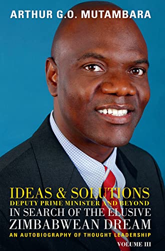Ideas & Solutions, by Arthur G. O. Mutambara (hardcover)