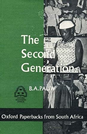 The Second Generation by B.A PAUW