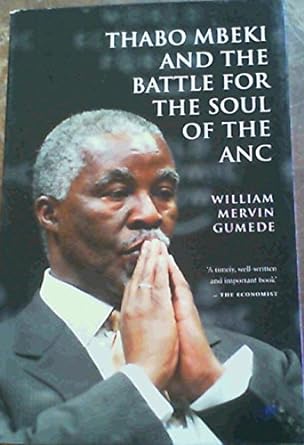Thabo Mbeki and the Battle for the Soul of the ANC, by Gumede, William (used)