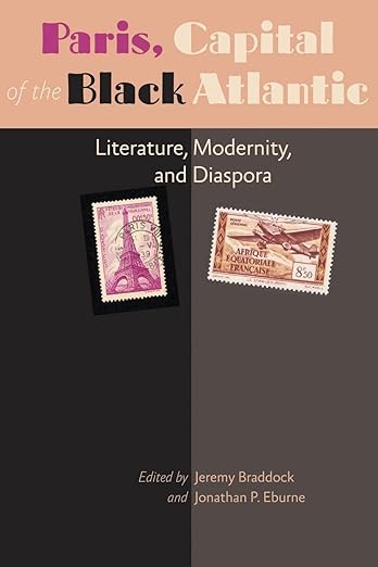 Paris, Capital of the Black Atlantic