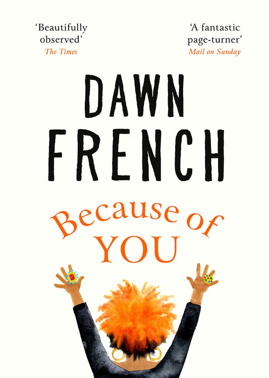 Because of You by Dawn French