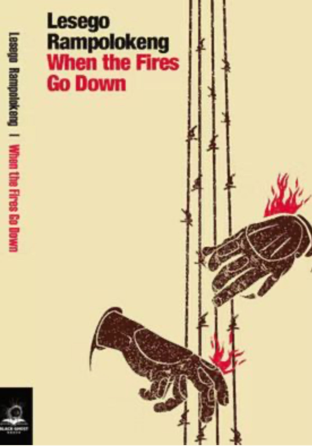 When the Fires Go Down by Lesego Rampolokeng