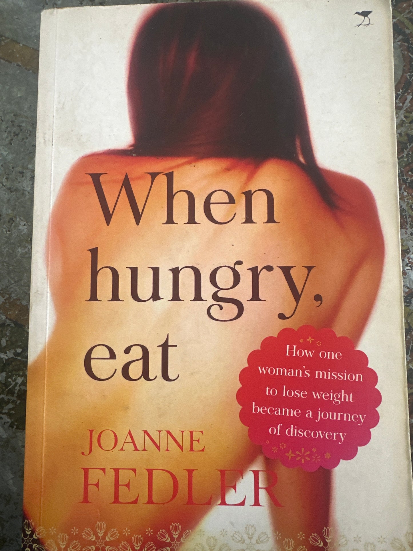 When Hungry, Eat, by Joanne Fedler (Used)