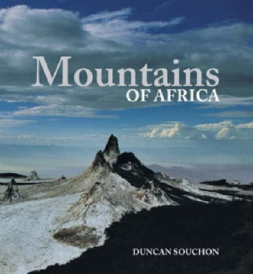 Mountains of Africa by Duncan Souchon