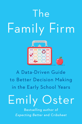 The Family Firm by Emily Oster (Used)