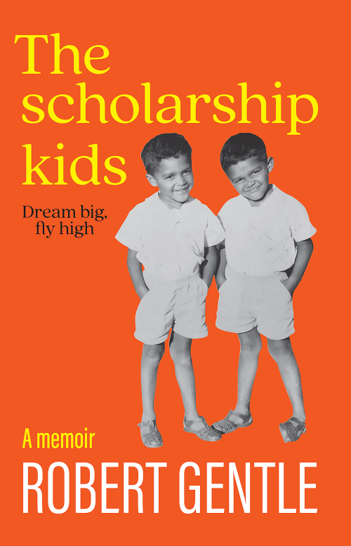 The Scholarship Kids, by Robert Gentle