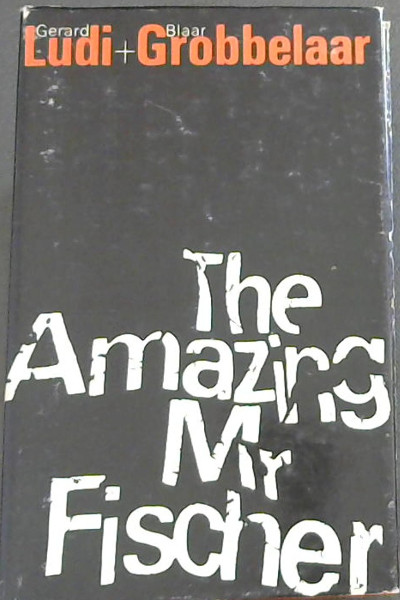 The Amazing Mr Fischer (Used)