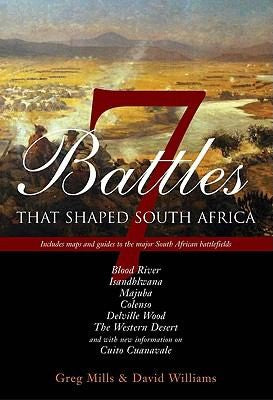 7 Battles That Shaped South Africa