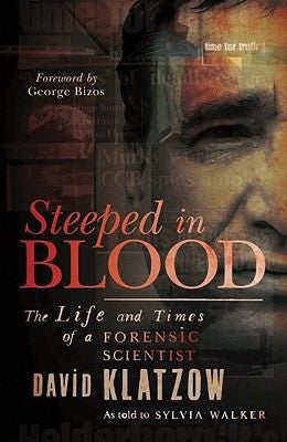 Steeped in Blood, by David Klatzow (used)