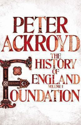 A History of England, Volume 1: Foundation