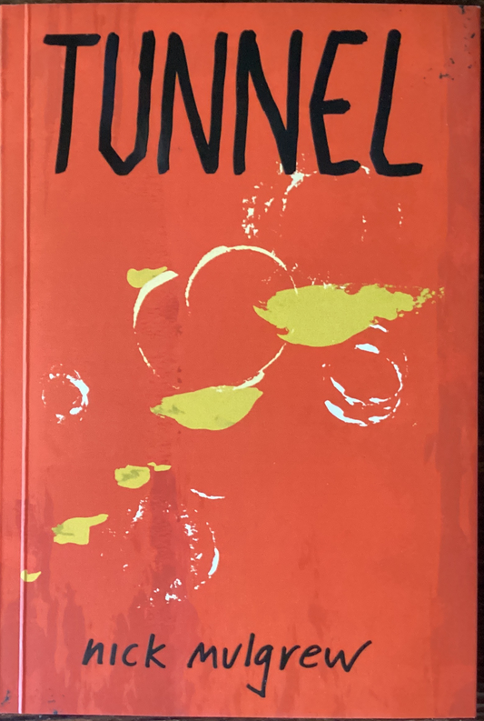 Tunnel by Nick Mulgrew (Used)