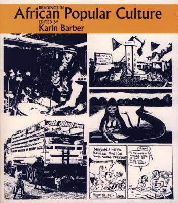 Readings in African Popular Culture, edited by Karin Barber (used)