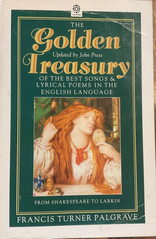 The Golden Treasury with Additional Poems by F.T. Palgrave (Used)