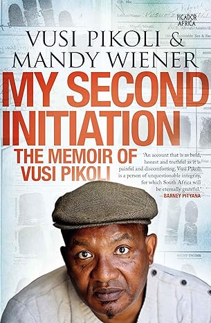 My second initiation: The memoir of Vusi Pikoli (used)