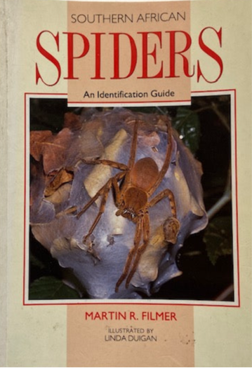 Southern African Spiders: An Identification Guide by Martin R. Filmer (Used)