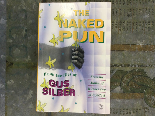 The Naked Pun, by Gus Silber (Used)