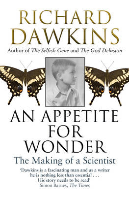 An Appetite For Wonder: The Making of a Scientist by Richard Dawkins (Used)