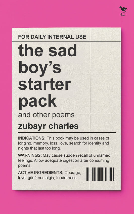 the sad boy’s starter pack and other poems by Zubayr Charles