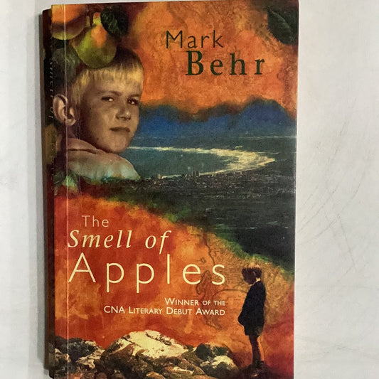 The Smell of Apples, by Mark Behr (used)