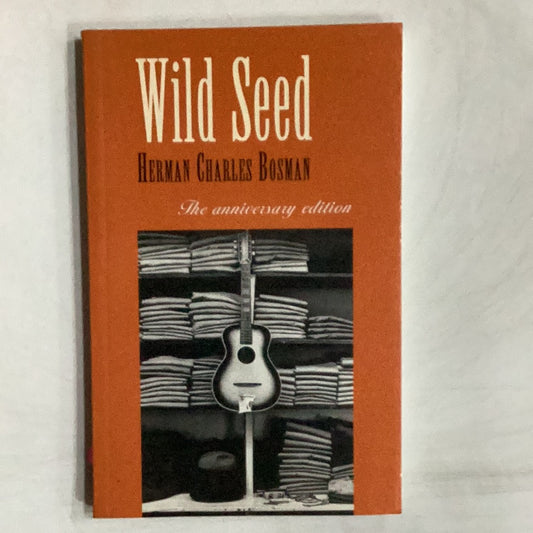 Wild Seed, by Herman Charles Bosman