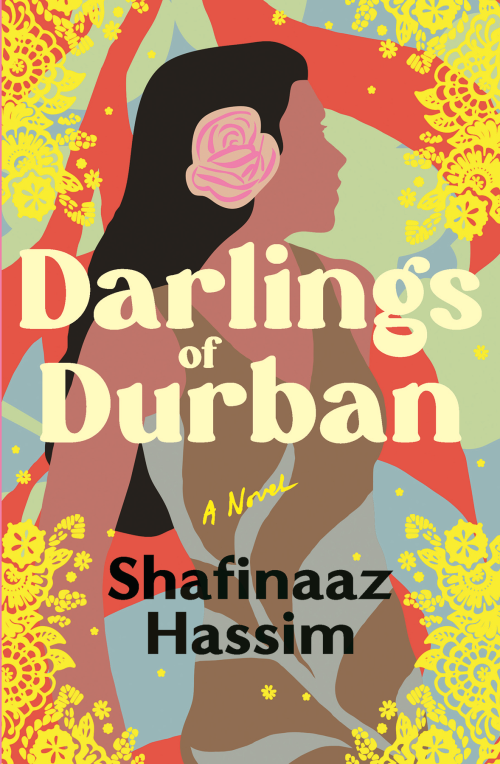 Darlings of Durban, by Shafinaaz Hassim