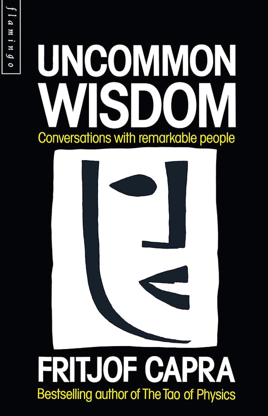 Uncommon Wisdom : Conversations With Remarkable People cover image