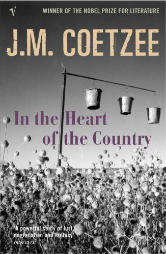 In the Heart of the Country by J. M. Coetzee
