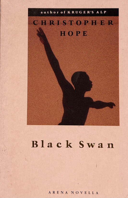 Black Swan, by Christopher Hope (used)