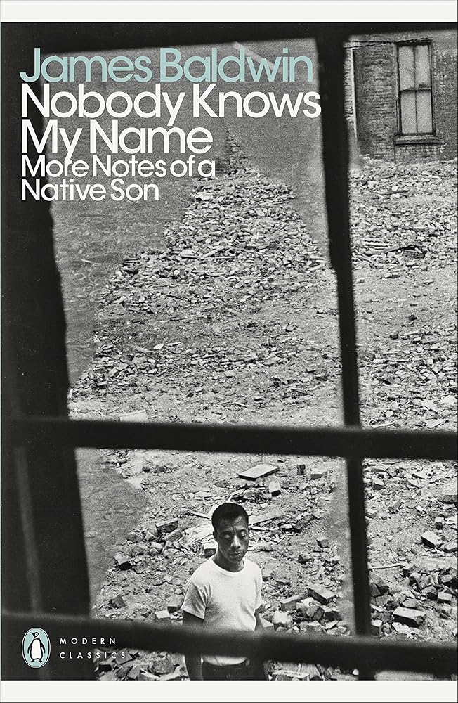 Nobody Knows My Name: More Notes Of A Native Son (Penguin Modern Classics) cover image