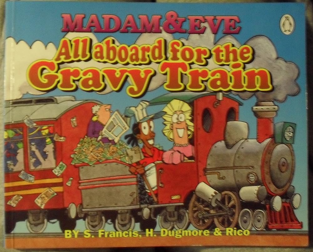 All Aboard for the Gravy Train: the Third Madam & Eve Collection cover image