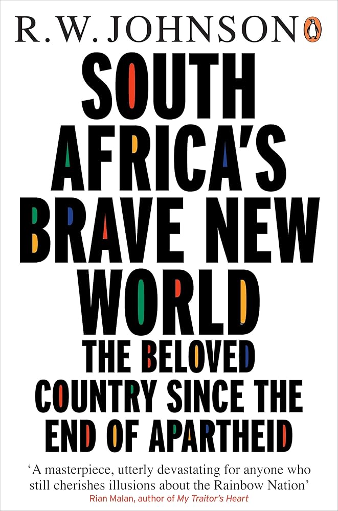 South Africa's Brave New World: The Beloved Country Since The End Of Apartheid cover image