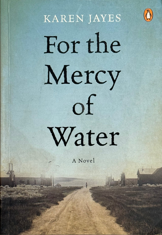 For the Mercy of Water, by Karen Jayes (used)