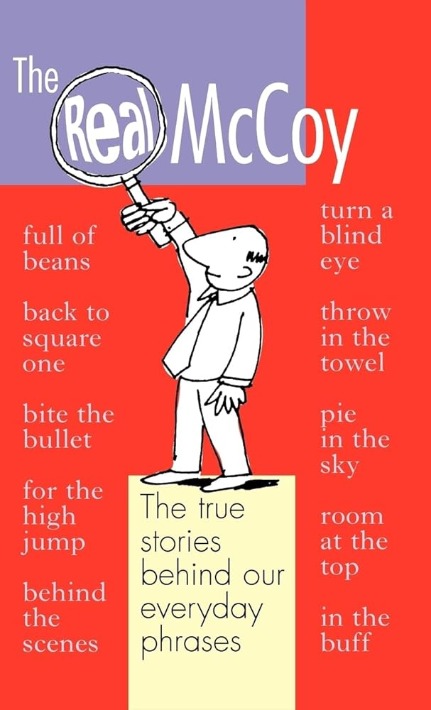 The Real McCoy: Why We Say the Things We Say cover image